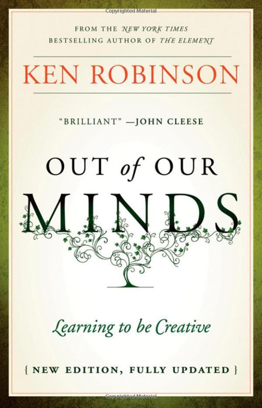 Out of Our Minds: Learning to be Creative by Ken Robinson - exxab.com